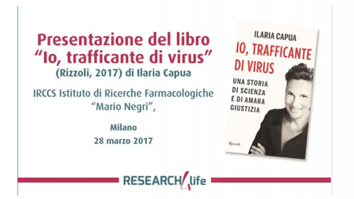 Presentazione del libro ‘Io, trafficante di virus’ di Ilaria Capua